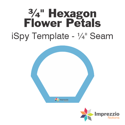 ¾" Hexagon Flower Petal iSpy Template - ¼" Seam