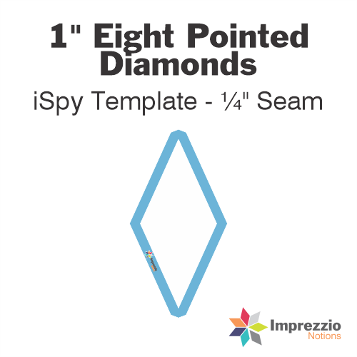 1" Eight Pointed Diamond iSpy Template - ¼" Seam