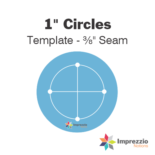 1" Circle Template - ⅜" Seam