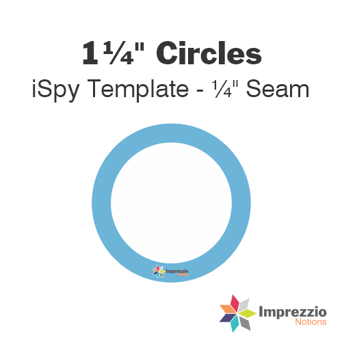 1¼" Circle iSpy Template - ¼" Seam
