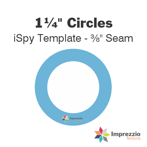 1¼" Circle iSpy Template - ⅜" Seam