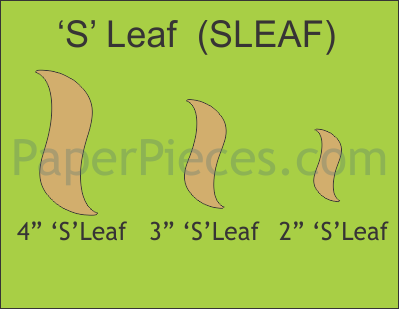2", 3", 4" S-Leaves, 25 Pieces each